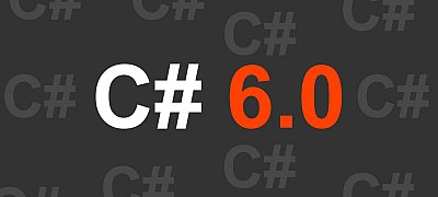 A C# 6.0 újdonságairól - részletesen
