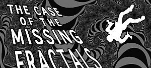 Az elveszett fraktálok esete